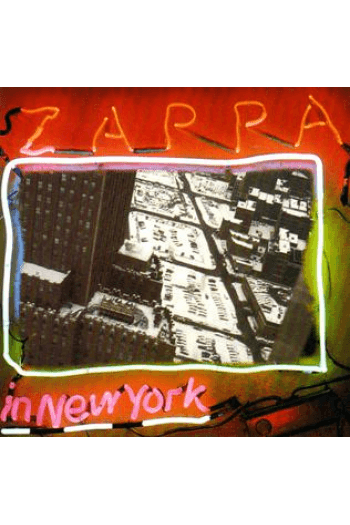 Frank Zappa - Zappa In New York (40th Anniversary) LP - omot