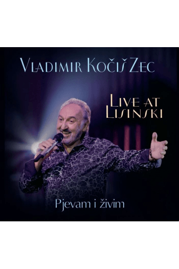 Vladimir Kočiš Zec - Live at Lisinski - Pjevam i živim CD - omot