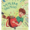 Volim školu! (Slikovnica) - naslovnica