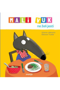 Mali Vuk ne želi jesti (Slikovnica) - naslovnica