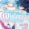 Wistoria: Wand and Sword, Volume 7 (Manga) - naslovnica
