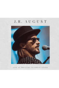 J.R. August - Live at Hrvatski glazbeni zavod BD - omot