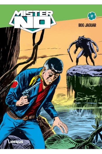 Mister No kolor biblioteka 012 - Bog Jaguar / Okrvavljena pandža / Asfaltna oštrica (Strip) - naslovnica