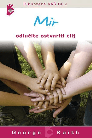 Mir-odlučite ostvariti cilj - naslovnica