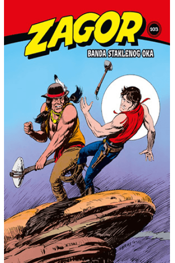 Zagor kolor biblioteka 103: Banda Staklenog Oka - naslovnica