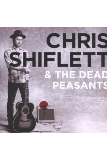 Shiflett, Chris  (ex Foo Fighters) - And The Dead Peasants CD - omot