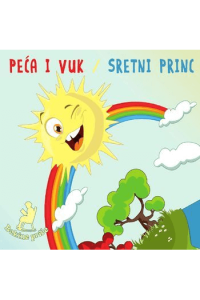 Sergej Prokofjev: Peća i vuk / Sretni princ
