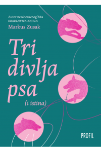 Tri divlja psa (i istina) - naslovnica