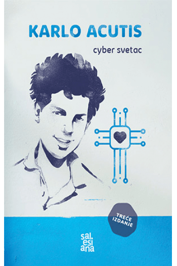 Karlo Acutis cyber- svetac - naslovnica