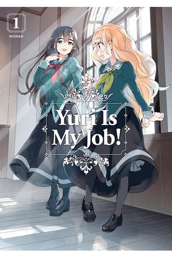Yuri Is My Job!, Vol. 01 (Manga) - naslovnica