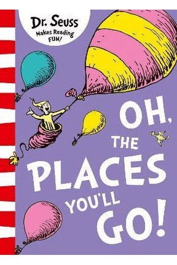 Oh, The Places You'll Go! (Slikovnica) - naslovnica
