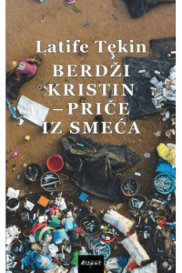 Berdži Kristin - Priče iz smeća - naslovnica