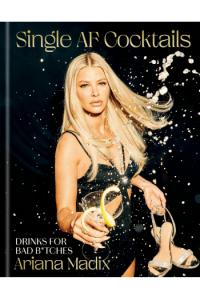Single AF Cocktails: Drinks for Bad B*tches (Kuharica) - naslovnica