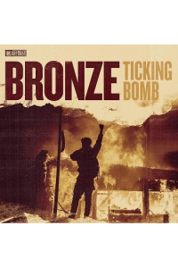 Bronze - Ticking bomb LP - omot