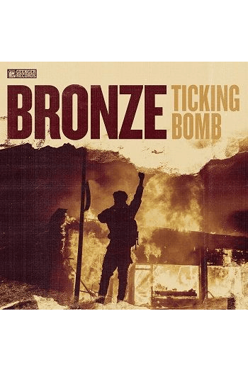 Bronze - Ticking bomb LP - omot