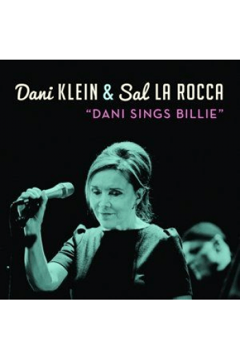 Klein, Dani & Sal La Rocca - Dani Sings Billie CD - omot
