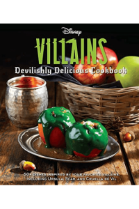 Disney Villains: Devilishly Delicious Cookbook (Kuharica) - naslovnica