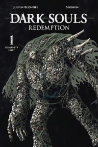 Dark Souls: Redemption, Vol. 1 (manga): Humanity Lost - naslovnica