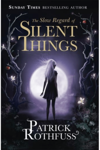 The Slow Regard of Silent Things (Kingkiller Chronicle) - naslovnica