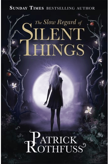 The Slow Regard of Silent Things (Kingkiller Chronicle) - naslovnica