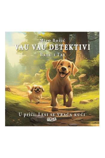 Vau Vau detektivi: Lesi se vraća kući (Slikovnica) - naslovnica