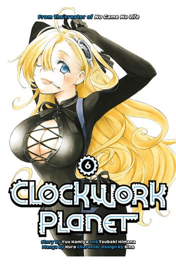 Clockwork Planet, Vol. 06 (Manga) - naslovnica