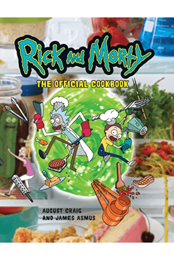 Rick & Morty: The Official Cookbook (Kuharica) - naslovnica