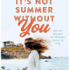 Its Not Summer Without You (The Summer I Turned Pretty #02) - naslovnica