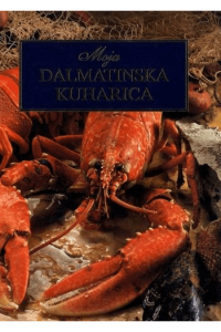Moja dalmatinska kuharica - naslovnica