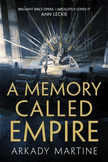 A Memory Called Empire (Teixcalaan #01) - naslovnica