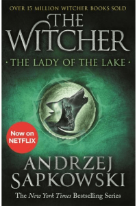The Lady of the Lake (Witcher Saga #05) New Edition - naslovnica