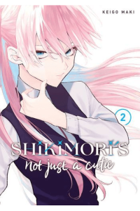 Shikimori's Not Just a Cutie, Vol. 02 (Manga) - naslovnica