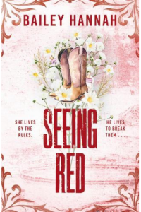 Seeing Red (Wells Ranch Series Bk 2) - naslovnica