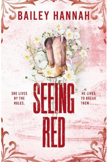 Seeing Red (Wells Ranch Series Bk 2) - naslovnica