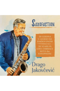 Drago Jakovčević - Saxofaction CD - omot