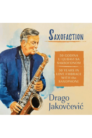 Drago Jakovčević - Saxofaction CD - omot