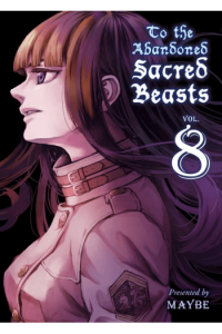 To the Abandoned Sacred Beasts, Vol. 08 (Manga) - naslovnica