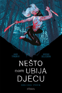 Nešto nam ubija djecu (Strip) - naslovnica