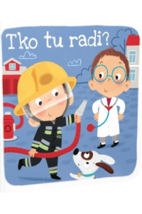 Tko tu radi? (Slikovnica) - naslovnica