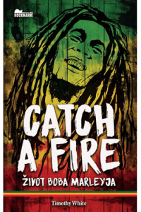 Catch a fire - Život Boba Marleya - naslovnica