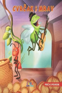 Cvrčak i mrav -  čarobne priče s poukom