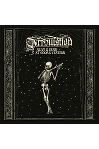Tribulation - Alive & Dead At Södra Teatern - omot