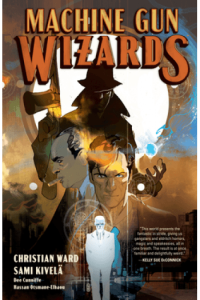 Machine Gun Wizards (Strip) - naslovnica