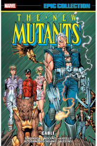 New Mutants Epic Collection: Cable (Strip) - naslovnica
