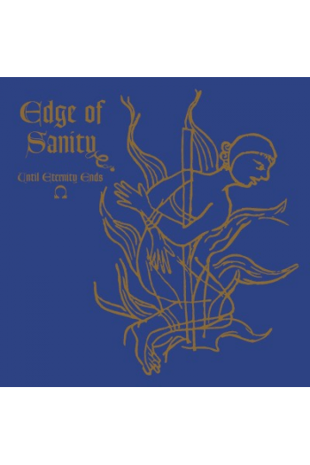 Edge Of Sanity - Until Eternity Ends - EP (30th anniversary reissue 2024) LP - omot
