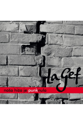 La Gef - Naša hiža je punknula CD - omot