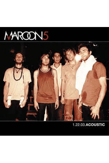 Maroon 5 - 1.22.03. Acoustic CD - omot