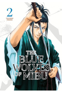 The Blue Wolves of Mibu, Volume 2