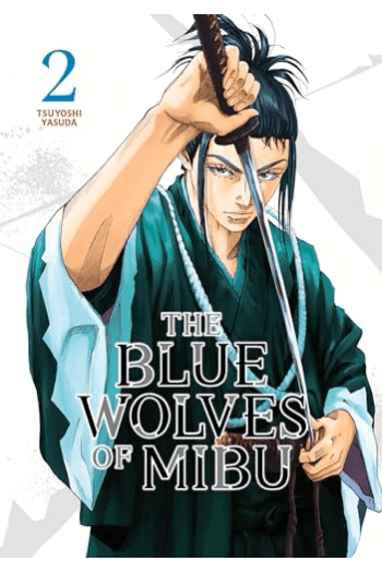 The Blue Wolves of Mibu, Volume 2 (Manga) - naslovnica