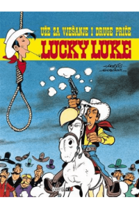 Lucky Luke 10: Uže za vješanje i druge priče (Strip) - naslovnica
